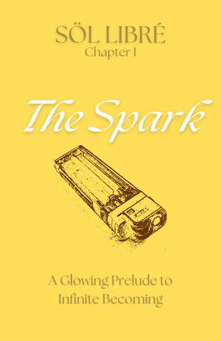SÖL LIBRÉ: “The Spark”