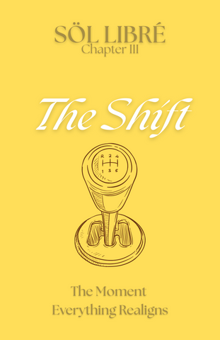 SÖL LIBRÉ: "The Shift"